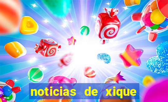 noticias de xique xique ba